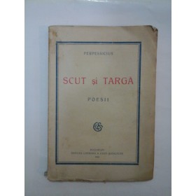   SCUT  SI TARGA   POESII  (1926)  -  PERPESSICIUS